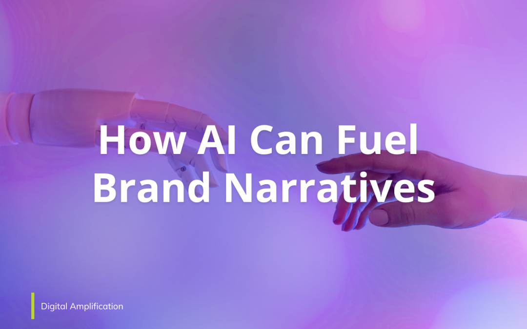 How AI Can Fuel Brand Narratives